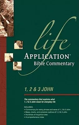1, 2 & 3 John (Life Application Bible Commentary Series)