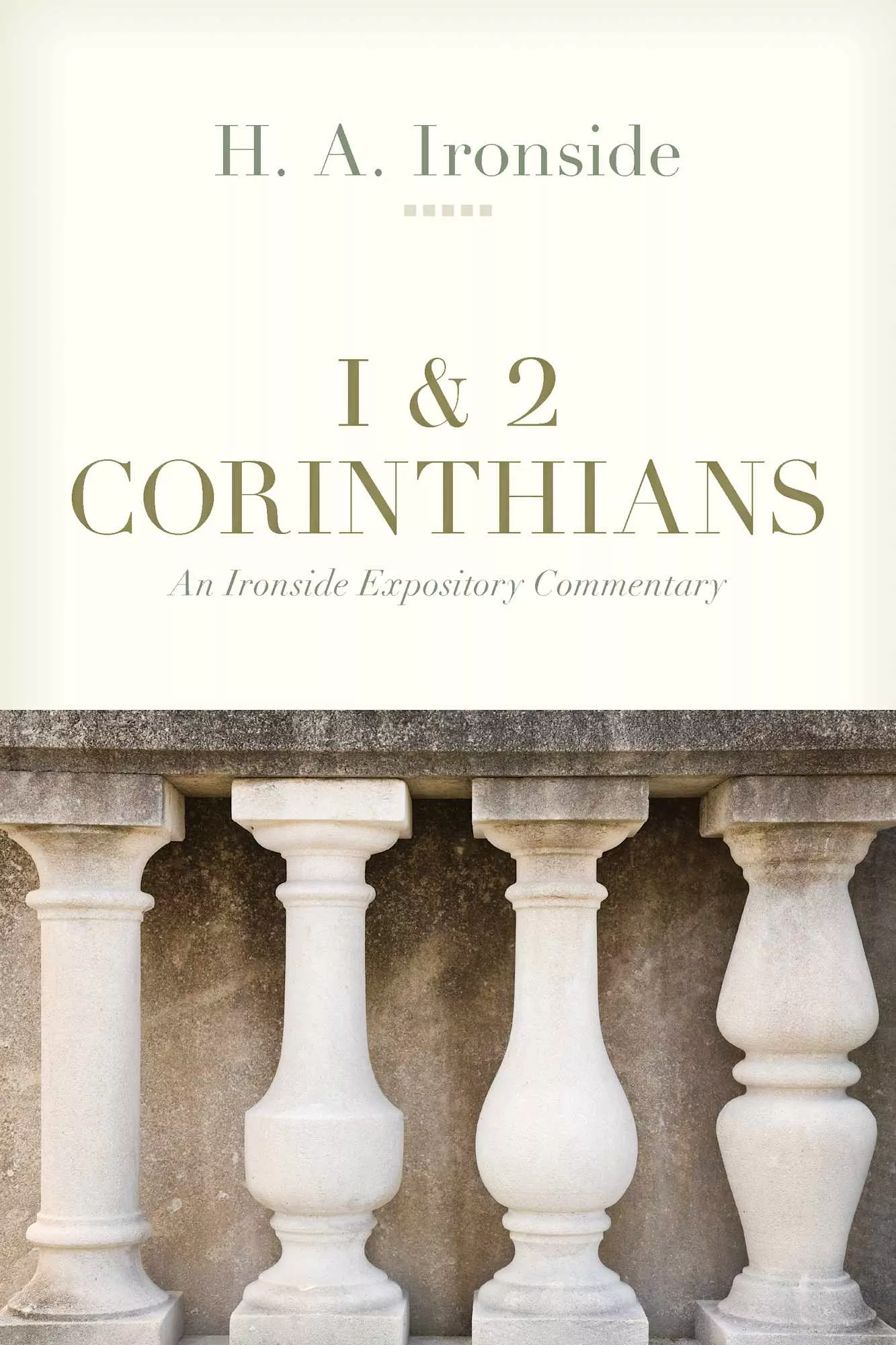 1-2-corinthians-ironside-expository-commentary-series 1 & 2 Corinthians (Ironside Expository Commentary Series)