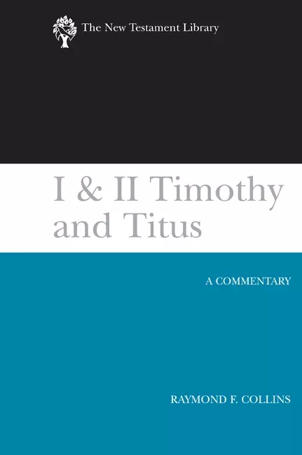 1-2-timothy-amd-titus-new-testament-library-series 1 and 2 Timothy Amd Titus (New Testament Library Series)