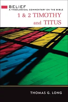 1-2-timothy-titus-theological-commentary-on-bible 1 & 2 Timothy and Titus: A Theological Commentary on the Bible