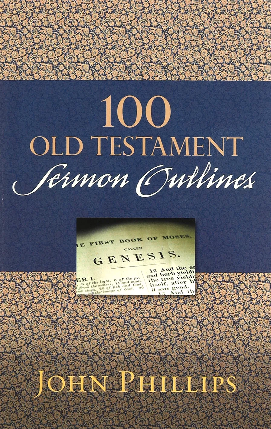 100 Old Testament Sermon Outlines