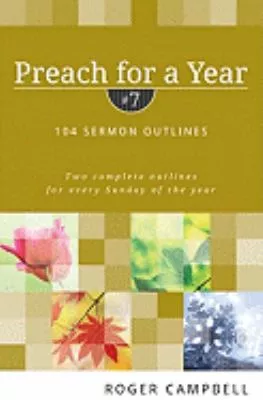 104-sermon-outlines-07-in-preach-year-series 104 Sermon Outlines (#07 in Preach For A Year Series)