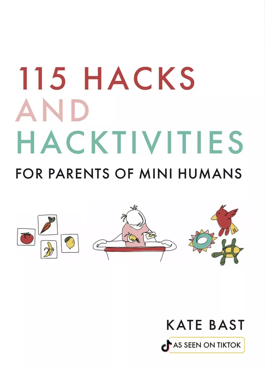 115-hacks-hacktivities-parents-mini-humans 115 Hacks and Hacktivities for Parents of Mini Humans