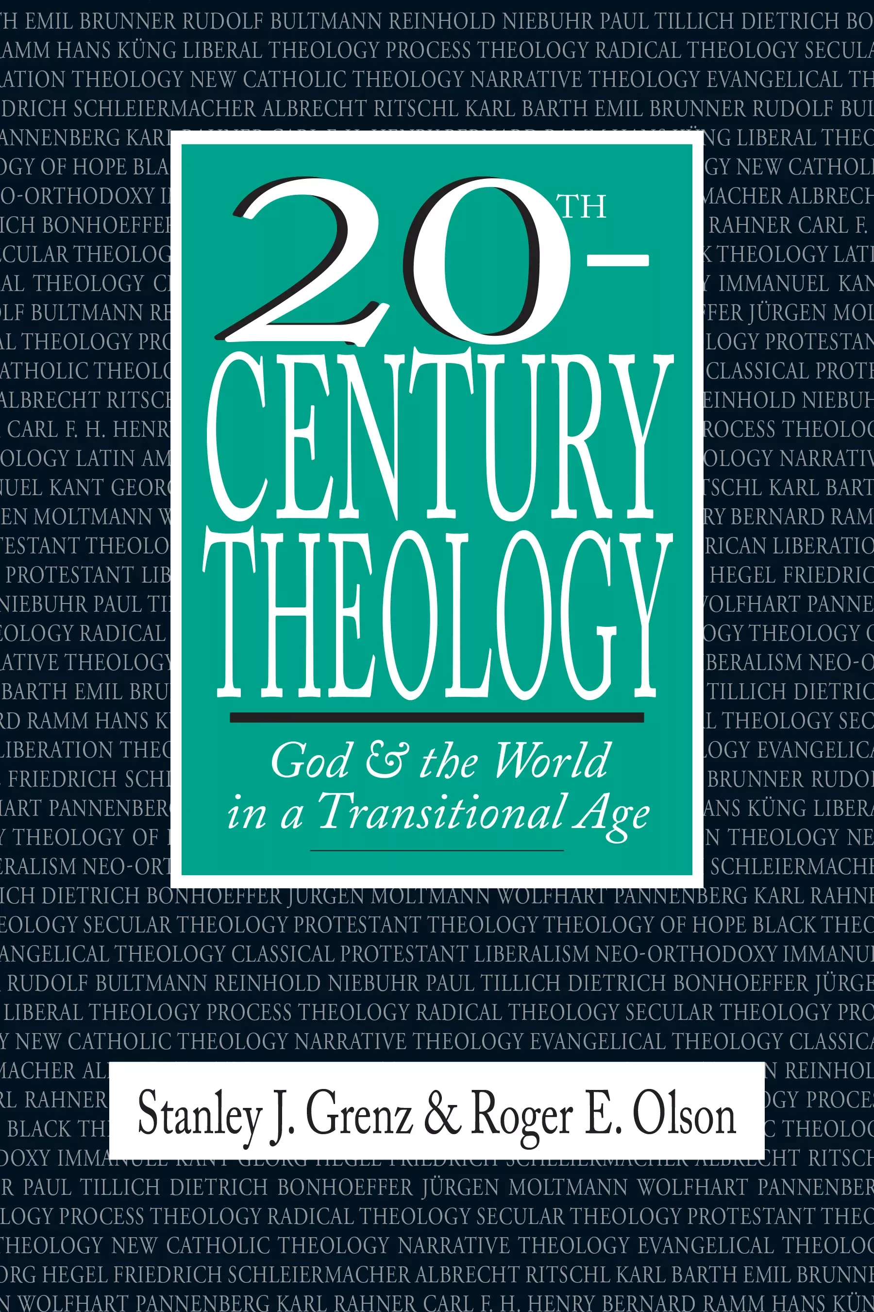 20th-century-theology 20Th Century Theology