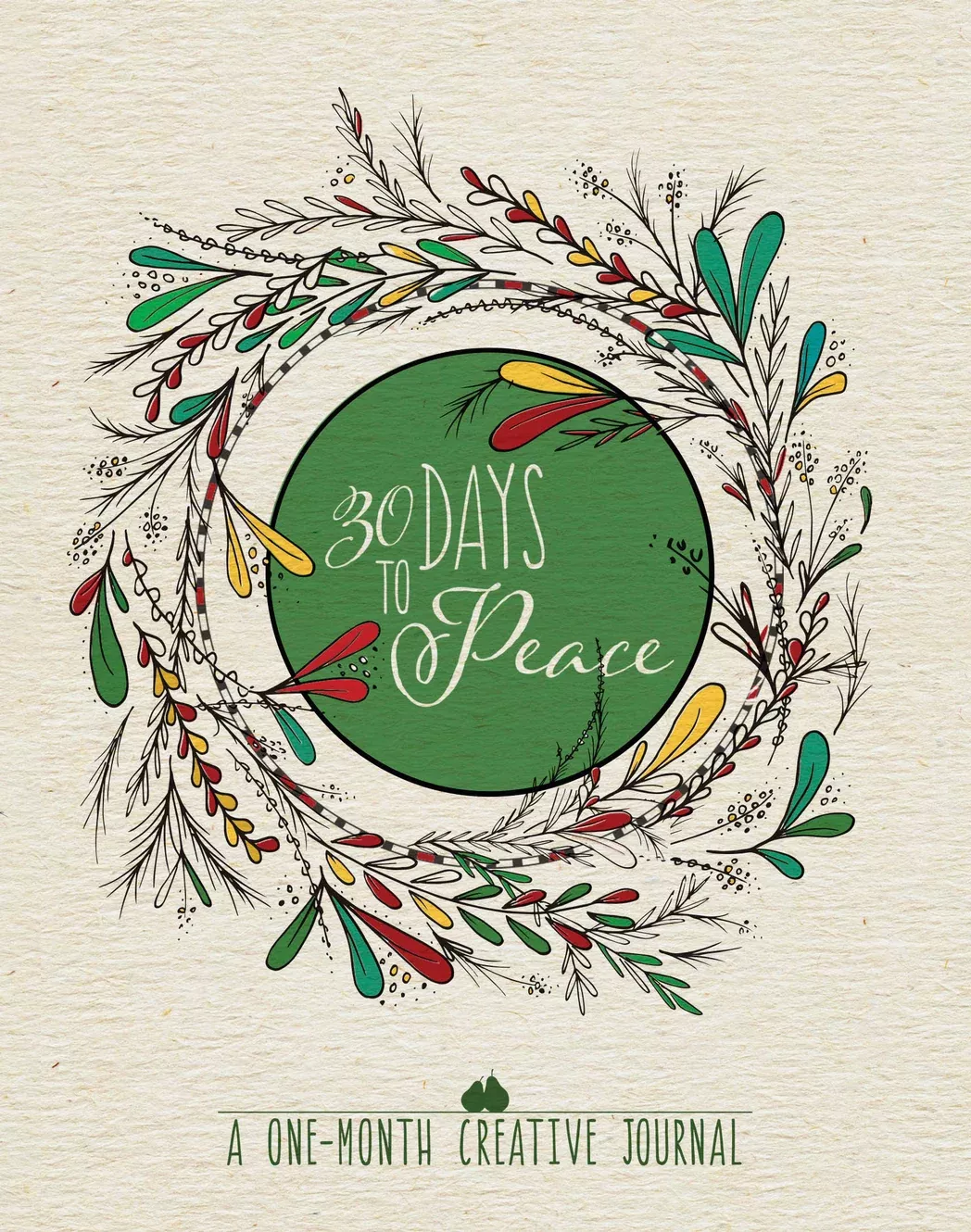 30-days-to-peace-one-month-creative-journal 30 Days to Peace: A One-Month Creative Journal