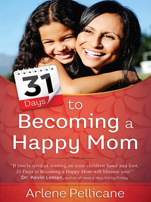 31-days-to-becoming-happy-mom 31 Days to Becoming a Happy Mom