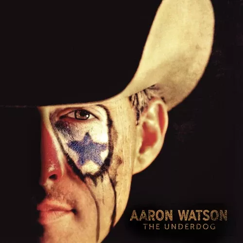 aaron-watson-underdog-2lp-new Aaron Watson - The Underdog 2LP NEW