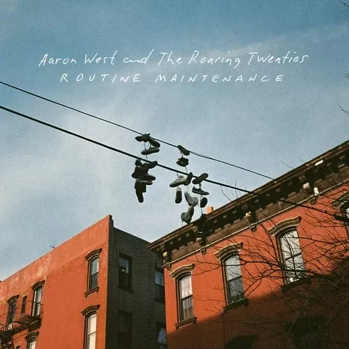 Aaron West & The Roaring Twenties - Routine Maintenance [CD]
