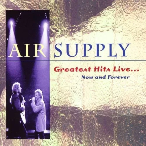 Air Supply - Greatest Hits Live: Now and Forever [CD]