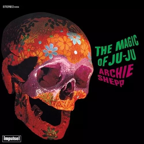 ARCHIE SHEPP - THE MAGIC OF JU-JU (VERVE BY REQUEST SERIES LP)