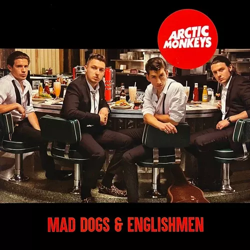 Arctic Monkeys - Mad Dogs & Englishmen LP NEW IMPORT