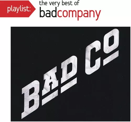 Bad Company - Playlist: Very Best of [CD]