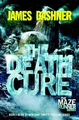 death-cure-book-three-maze-runner-series Death Cure: Book Three of the Maze Runner Series