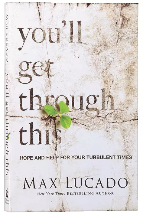 you-ll-get-through-this-hope-help-your-turbulent-times You'll Get Through This: Hope and Help For Your Turbulent Times