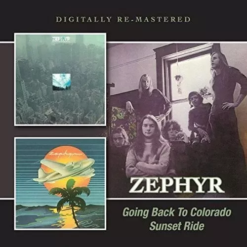 Zephyr - Going Back to Colorado /Sunset Ride [CD]